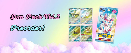 Gem Pack Vol. 2 - das neue chinesische Evoli Set !